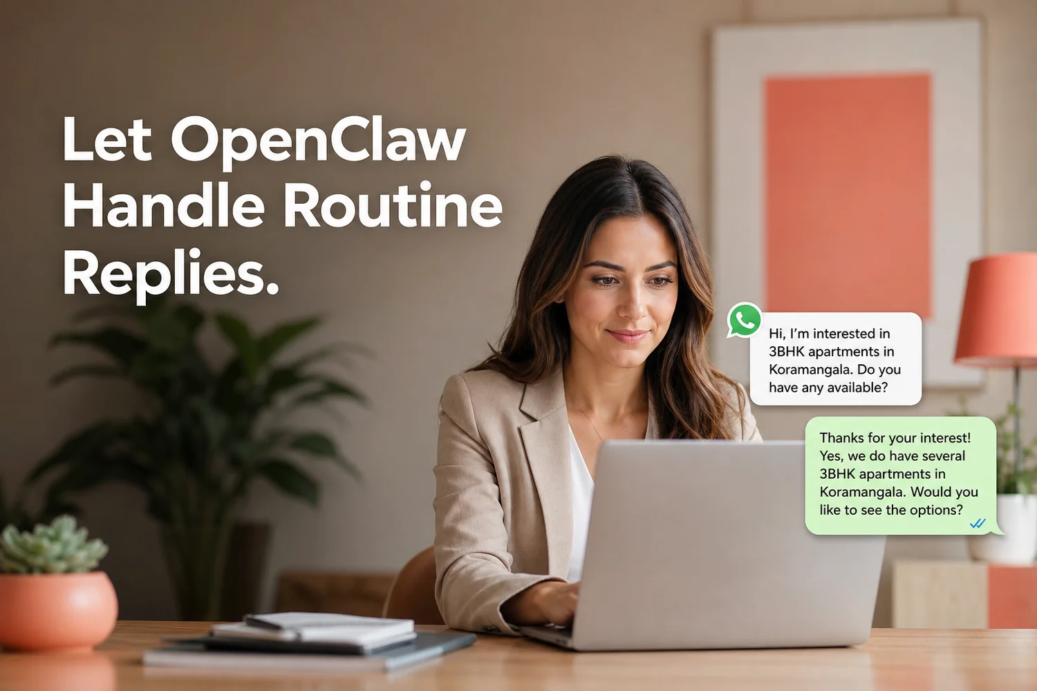 A real estate agent at a laptop with a WhatsApp inquiry about apartments and an automatic reply drafted by OpenClaw